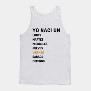 Yo naci un viernes oscuro Tank Top